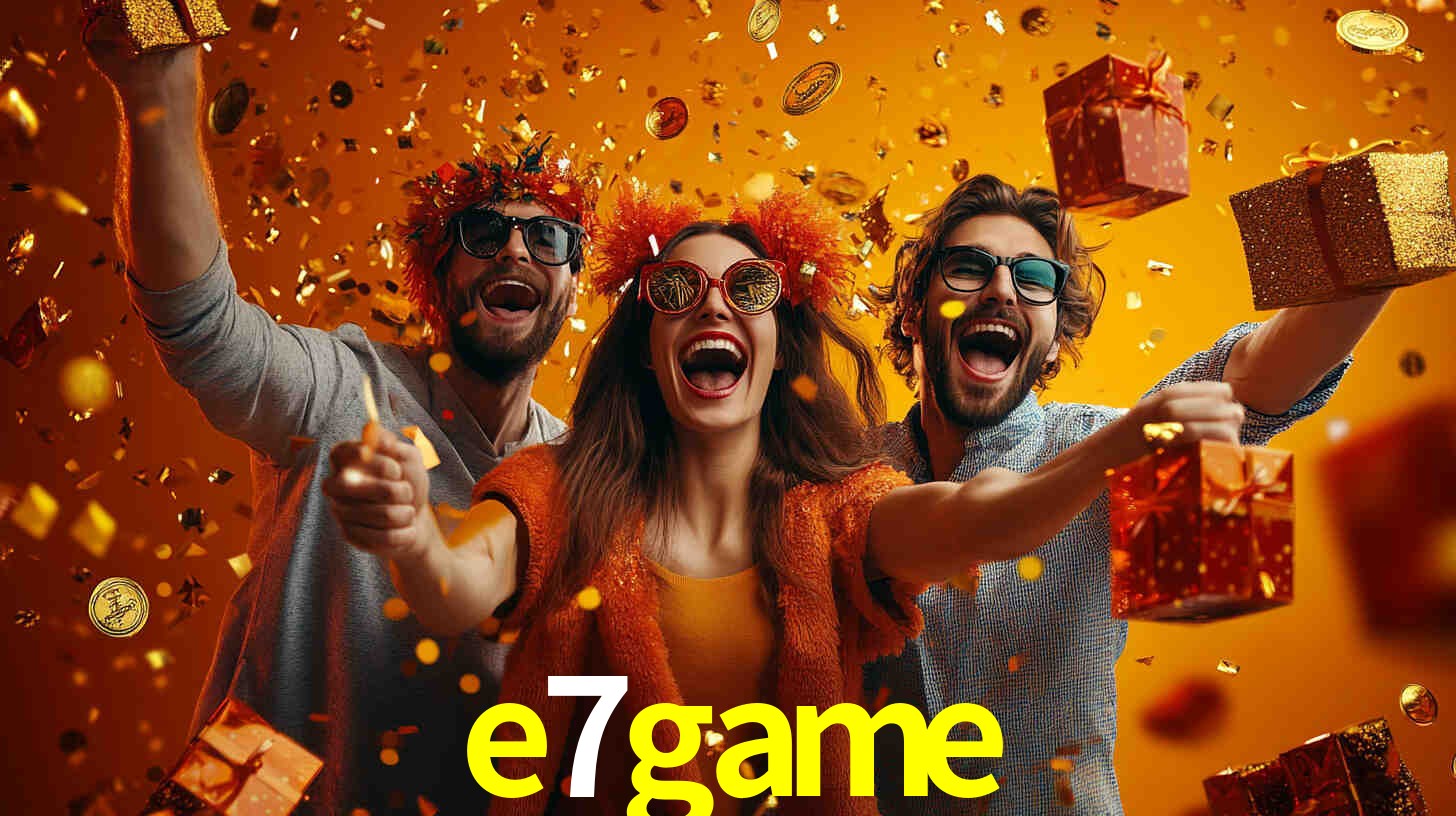 e7game -  - e7game bet
